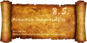 Mikschik Sebestyén névjegykártya
